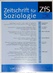  Zeitschrift für Soziologie (ZfS) Zeitschrift für Soziologie (ZfS)