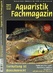 Zeitschrift Aquaristik Fachmagazin Aquaristik-Fachmagazin
