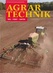 AGRARTECHNIK - Das Fachmagazin für Landtechnik, Bau, Forst und Garten AGRARTECHNIK - Das Fachmagazin für Landtechnik, Bau, Forst und Garten