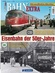 Zeitschrift Bahn Extra Bahn Extra