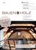 Zeitschrift bauen mit holz BAUEN MIT HOLZ