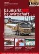 Baumarkt + Bauwirtschaft