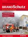 Zeitschrift BrandSchutz Deutsche Feuerwehr-Zeitung BrandSchutz Deutsche Feuerwehr-Zeitung