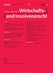 Zeitschrift Deutsche Zeitschrift für Wirtschafts- und Insolvenzrecht Deutsche Zeitschrift für Wirtschafts - und Insolvenzrecht