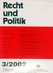 Zeitschrift Recht und Politik Recht und Politik