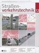 Straßenverkehrstechnik